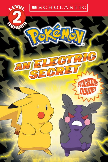 An Electric Secret (Pokémon: Scholastic Reader, Level 2) - MARIA S BARBO