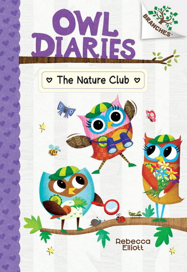 The Nature Club: A Branches Book (Owl Diaries #18) - REBECCA ELLIOTT