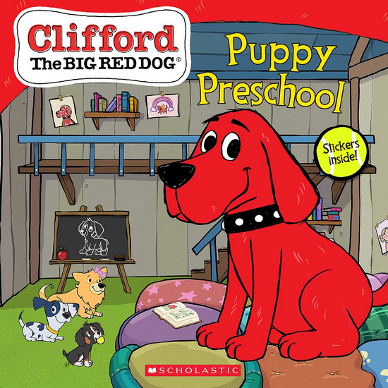 Puppy Preschool (Clifford the Big Red Dog Storybook) - NORMAN BRIDWELL - SHELBY CURRAN