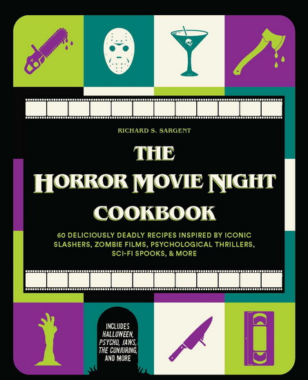 Horror Movie Night Cookbook - RICHARD S SARGENT