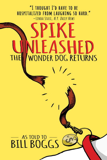 Spike Unleashed - BILL BOGGS