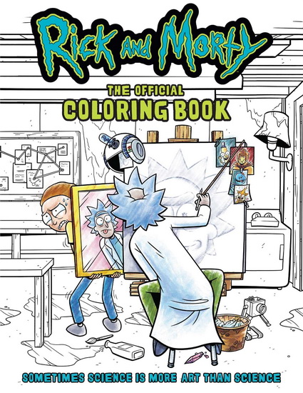 Rick and Morty: The Official Coloring Book - COLLECTIF