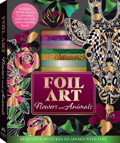 Foil Art: Flowers and Animals - COLLECTIF