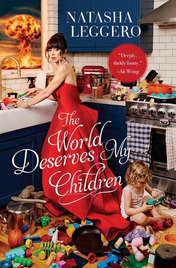 World Deserves My Children - NATASHA LEGGERO