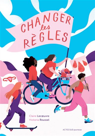 Changer les règles - CLAIRE LECOEUVRE - VICTORIA ROUSSEL