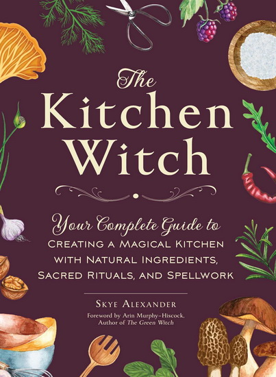 Kitchen Witch - SKYE ALEXANDER