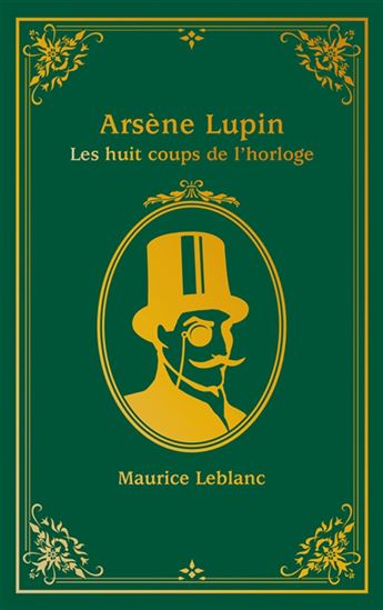 Les Huit coups de l&#39;horloge - MAURICE LEBLANC