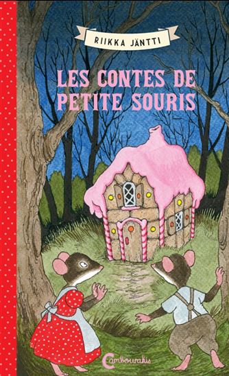 Les Contes de la Petite Souris - RIIKKA JÄNTTI