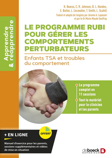 Le Programme RUBI pour gérer les comportements perturbateurs : enfants TSA et troubles du comportement - CYNTHIA R JOHNSON