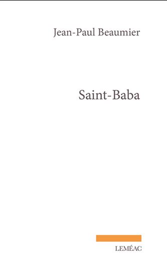 Saint-Baba - JEAN-PAUL BEAUMIER