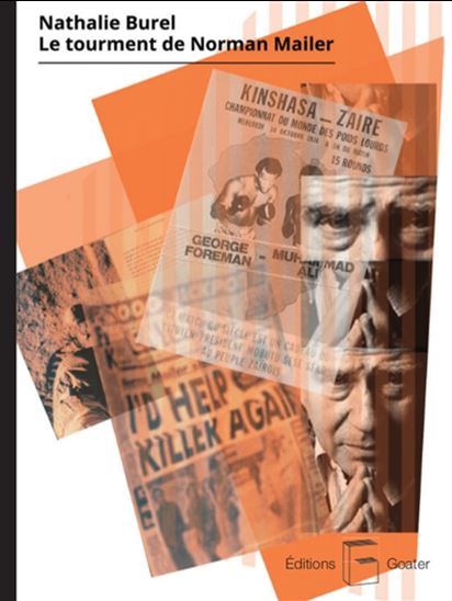 Le Tourment de Norman Mailer - NATHALIE BUREL
