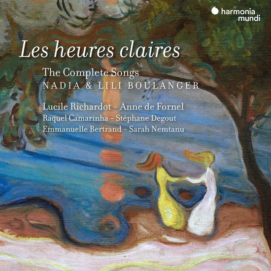 Nadia & Lili Boulanger: Les heures claires - The Complete Songs (3 CD) - LILI NADIA  BOULANGER BOULANGER