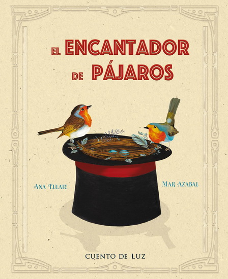 El El encantador de pajaros - ANA EULATE - MAR AZABAL