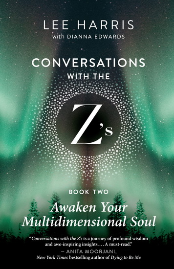 Awaken Your Multidimensional Soul - LEE HARRIS - DIANNA EDWARDS