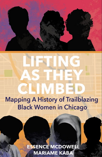 Lifting As They Climbed - MARIAME KABA - ESSENCE MCDOWELL