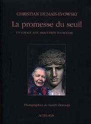 La Promesse du seuil - CHRISTIAN DUMAIS-LVOWSKI