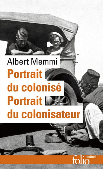 Portrait du colonisé/colonisateur - ALBERT MEMMI