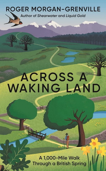 Across a Waking Land - ROGER MORGAN-GRENVILLE