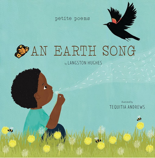 An Earth Song ( Petite Poems ) - LANGSTON HUGHES - TEQUITIA ANDREWS