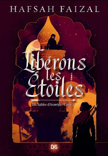 Libérons les étoiles #02 (broché) - HAFSAH FAIZAL