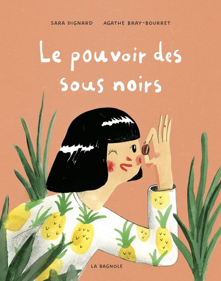 Le Pouvoir des sous noirs - SARA DIGNARD - AGATHE BRAY-BOURRET