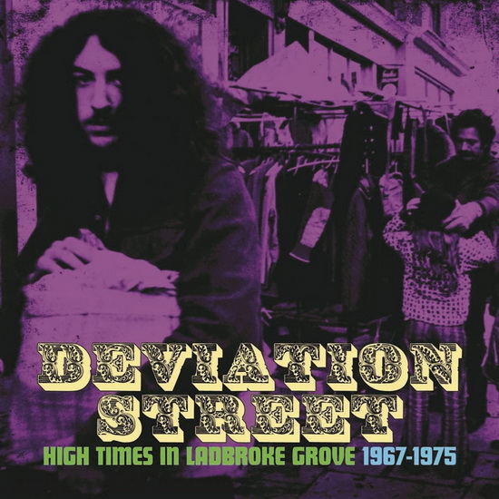 Deviation Street (3CD): High Times In Ladbroke Grove 1967-1975 - DIVERS
