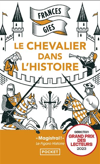 Le Chevalier dans l&#39;histoire N. éd. - FRANCES GIES