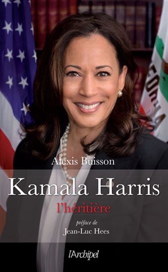 Kamala Harris l&#39;héritière - ALEXIS BUISSON