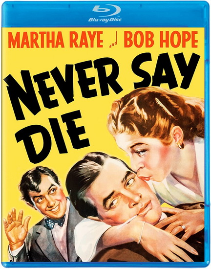 Never Say Die (Blu-ray) - ELLIOTT NUGENT