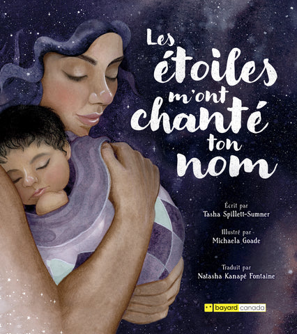 Les Étoiles m'ont chanté ton nom - TASHA SPILLETT-SUMNER - MICHAELA GOADE