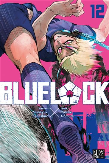 Blue lock #12 - MUNEYUKI KANESHIRO - YÛSUKE NOMURA