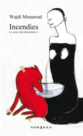 Incendies - WAJDI MOUAWAD