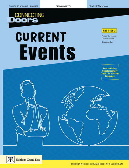 Connecting doors : current events, ANG-5106-2 : English as a second language, secondary 5 : student workbook - CHARLES GIBBS - ROXANNE ROY