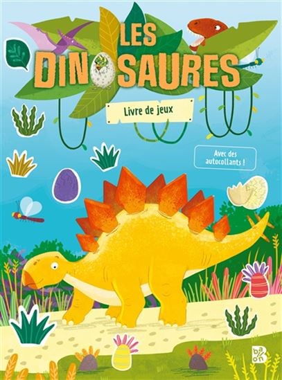 Mon ami le dinosaure : livre d&#39;autocollants - COLLECTIF