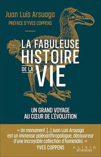 L&#39;Histoire de la vie : un fabuleux voyage au coeur de l&#39;évolution - JUAN LUIS ARSUAGA