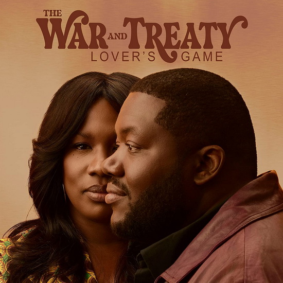 Lover's Game - THE WAR AND TREATY