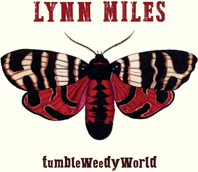 Tumbleweedyworld - LYNN MILES
