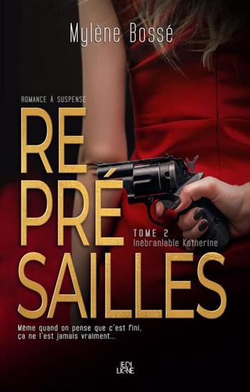 Représailles : audacieuse Victoria T.02 - MYLÈNE BOSSÉ