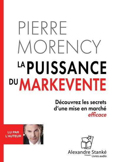 La Puissance du markevente (CD MP3) - PIERRE MORENCY