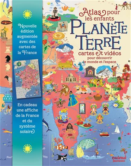 Planète Terre : atlas pour les enfants : cartes & vidéos pour découvrir le monde et l&#39;espace N. éd. - ENRICO LAVAGNO & AL