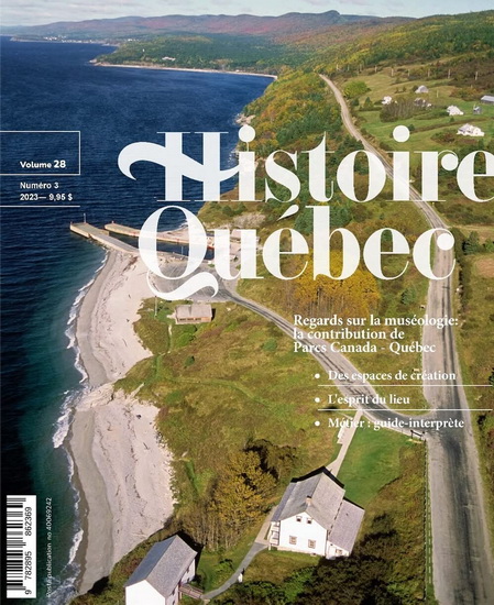 Histoire Québec V.28/3 Influence de Parcs Canada au Québec sur la muséologie québécoise - COLLECTIF