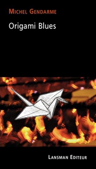 Origami blues - MICHEL GENDARME