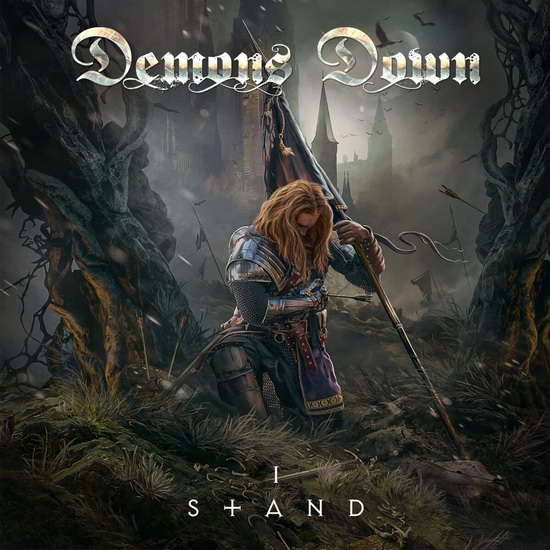 I Stand - DEMONS DOWN