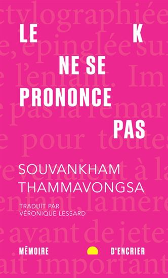 Le K ne se prononce pas - THAMMAVONGSA SOUVANKHAM