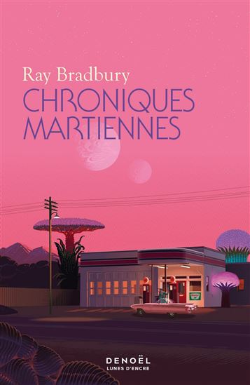 Chroniques martiennes - RAY BRADBURY