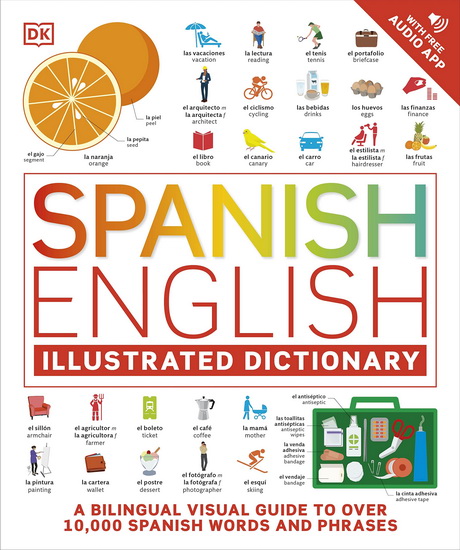 Spanish - English Illustrated Dictionary - COLLECTIF