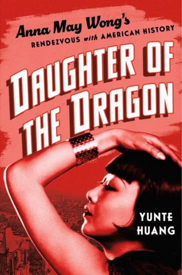 Daughter of the Dragon - YUNTE HUANG