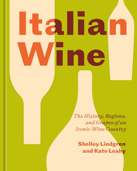 Italian Wine - SHELLEY LINDGREN - KATE LEAHY
