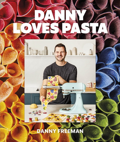Danny Loves Pasta - DANNY FREEMAN