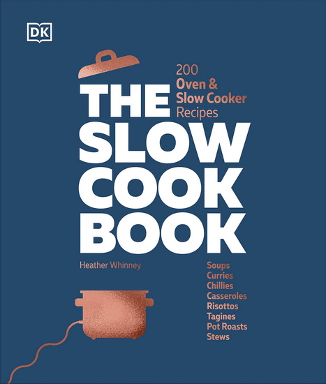 The Slow Cook Book - COLLECTIF